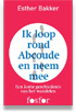 Ik loop rond Abcoude en neem mee