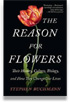 Reason for Flowers