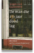 Man die 2½ jaar dood lag