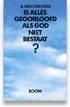 Is alles geoorloofd als God niet bestaat?