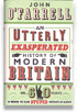 Utterly Exasperated History of Modern Britain