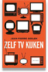 Zelf tv-kijken