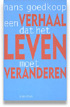 Verhaal dat het Leven Moet Veranderen