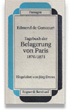 Tagebuch der Belagerung von Paris 1870/1871