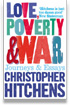 Love, Poverty & War