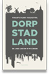 Dorp, stad, land