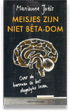 Meisjes zijn niet Bèta-dom