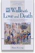 Walk With Love and Death