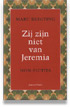 Zij zijn niet van Jeremia