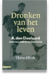 Dronken van het leven