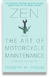 Zen and the Art of Motorcycle Maintenance