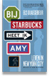 Bij Starbucks heet ik Amy