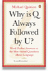 Why is Q Always Followed by U?