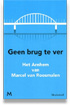 Geen brug te ver