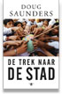 Trek naar de stad