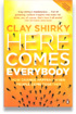 Here Comes Everybody