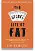 Secret Life of Fat