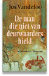 Man die niet van deurwaarders hield