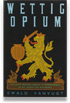 Wettig opium | Roofstaat