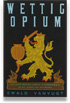 Wettig opium | Roofstaat
