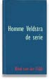 Homme Veldstra, de serie