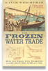 Frozen Water Trade