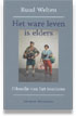 Ware leven is elders