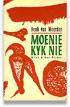 Moenie kyk nie