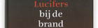 Lucifers bij de brand